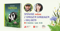 Tarmosia – premiera książki. Spotkanie z Tomaszem Samojlikiem i Anią Grzyb