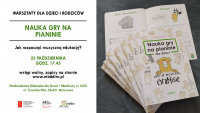 Jak rozpocząć muzyczną edukację? - warsztaty dla dzieci i rodziców